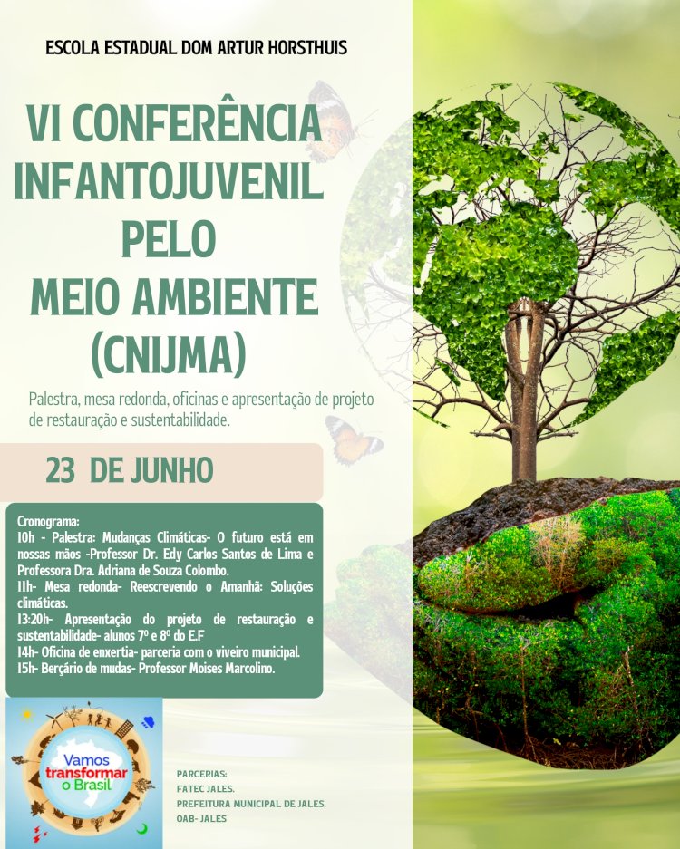 VI Conferência Infantojuvenil pelo Meio Ambiente mobiliza alunos e comunidade em Jales