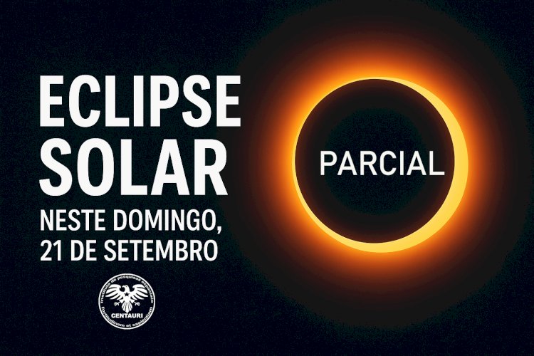 Eclipse Solar de 21 de Setembro: O que esperar do fenômeno astronômico